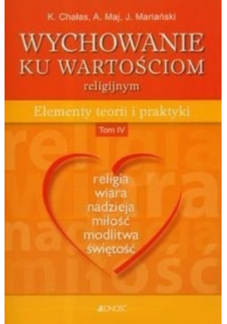 Wychowanie Ku Wartościom Religijnym Tom 4