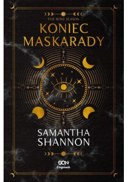 Czas Żniw. Tom 4. Koniec maskarady