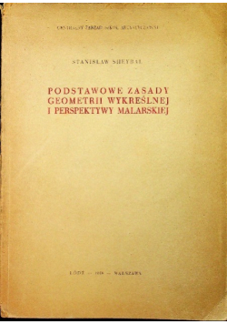 Podstawowe zasady geometrii wykreślnej perspektywy malarskiej