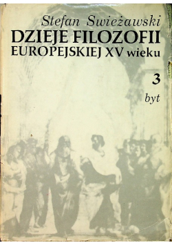 Dzieje Filozofii Europejskiej XV wieku Tom 3