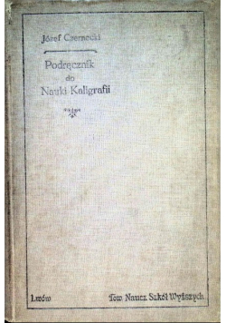 Podręcznik do Nauki Kaligrafii 1904 r.
