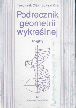 Podręcznik geometrii wykreślnej. Anaglify
