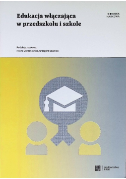 Edukacja włączająca w przedszkolu i szkole