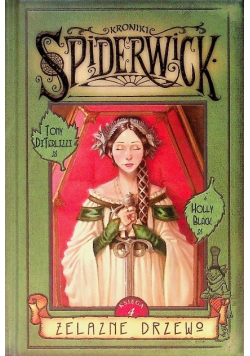 Kroniki Spiderwick Księga 4 Żelazne drzewo