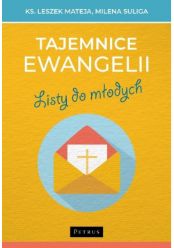 Tajemnice Ewangelii. Listy do młodych