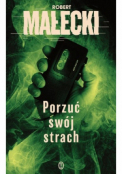 Porzuć swój strach