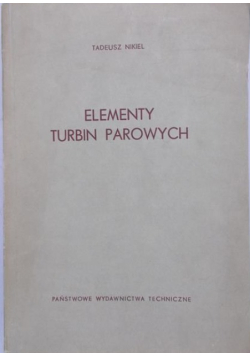 Elementy turbin parowych