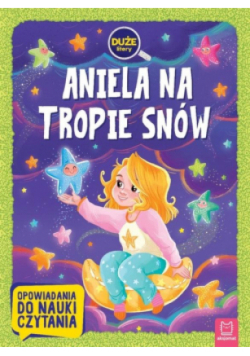 Aniela na tropie snów