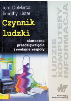Czynnik ludzki Skuteczne przedsięwzięcia i wydajne zespoły