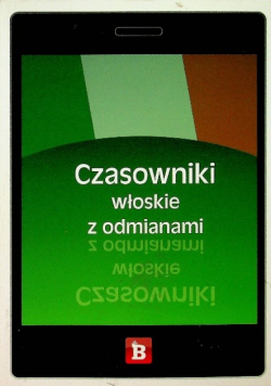 Czasowniki włoskie z odmianami