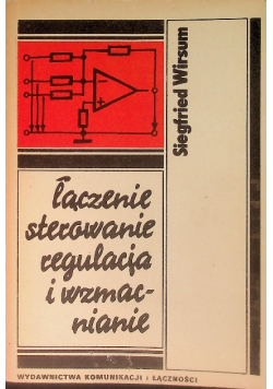 Łączenie sterowanie regulacja i wzmacnianie