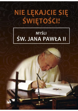Nie lękajcie się świętości