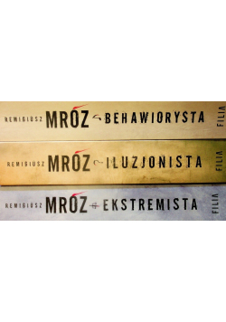 Behawiorysta / Iluzjonista / Ekstremista