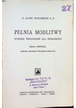 Pełnia modlitwy, 1924 r.