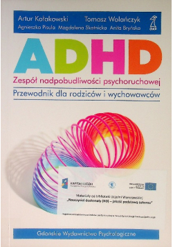ADHD zespół nadpobudliwości psychoruchowej