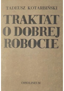 Traktat o dobrej robocie