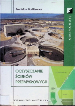 Oczyszczanie ścieków przemysłowych