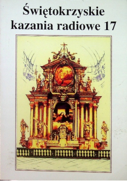 Świętokrzyskie kazania radiowe Tom 17
