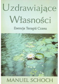 Uzdrawiające własności