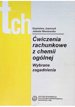 Ćwiczenia rachunkowe z chemii ogólnej wybrane zagadnienia