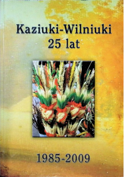 Kaziuki - Wilniuki 25 lat