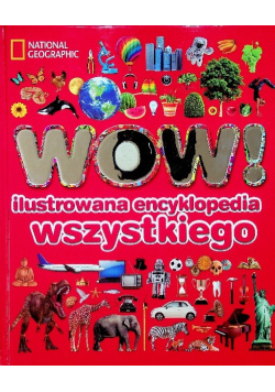 WOW ilustrowana encyklopedia wszystkiego