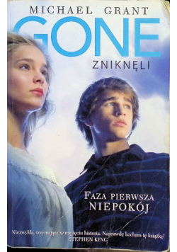 Gone Zniknęli Faza pierwsza niepokój