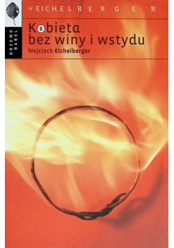 Kobieta bez winy i wstydu