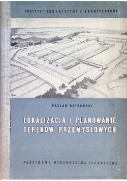 Lokalizacja i planowanie terenów przemysłowych
