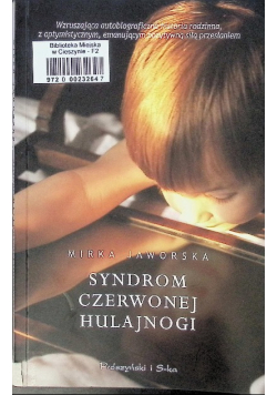 Syndrom czerwonej hulajnogi Mirka Jaworska