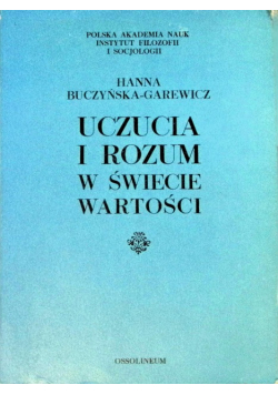 Uczucia i rozum w świecie wartości