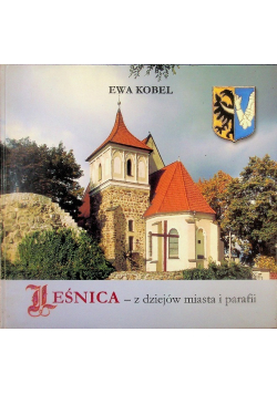 Leśnica - z dziejów miasta i parafii