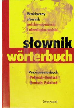 Praktyczny słownik polsko niemiecki i niemiecko polski
