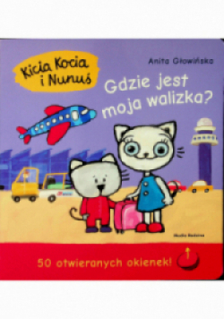 Kicia Kocia i Nunuś Gdzie jest moja walizka