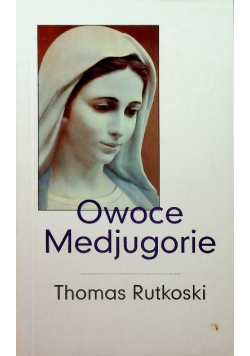 Owoce Medjugorie