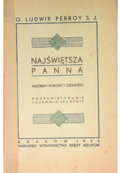 Najświętsza Panna wzorem pokory i cichości 1934 r.