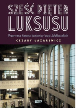 Sześć pięter luksusu