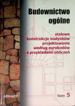 Budownictwo ogólne Tom 5