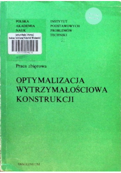 Optymalizacja wytrzymałościowa konstrukcji