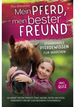 Mein Pferd, mein bester Freund