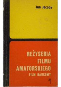 Reżyseria filmu amatorskiego
