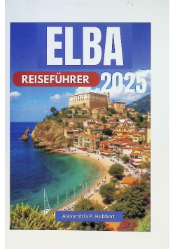 Elba Reisefuhrer 2025