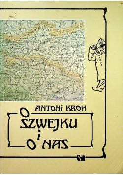 O Szwejku i o nas
