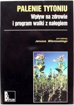 Palenie tytoniu wpływ na zdrowie i program walki z nałogiem