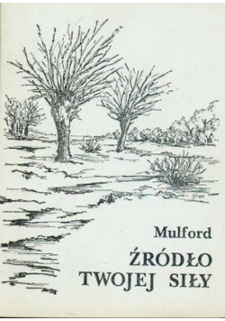 Źródło twojej siły