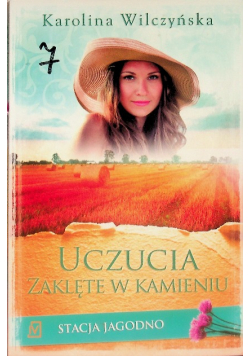 Stacja Jagodno Tom 8 Uczucia zaklęte w kamieniu