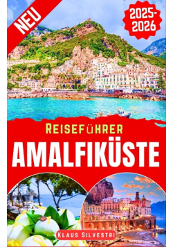 Reisefuhrer Amalfikuste 2025-2026