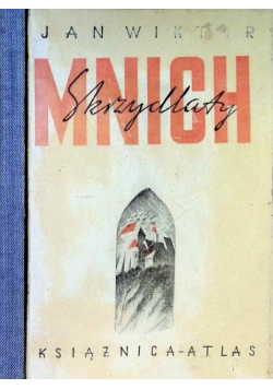 Skrzydlaty mnich 1948 r.