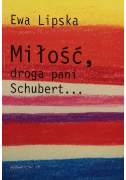 Miłość droga pani Schubert