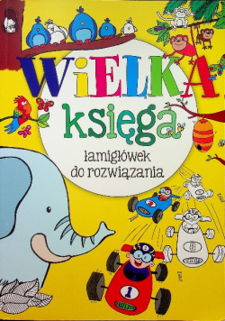 Wielka księga łamigłówek do rozwiązania